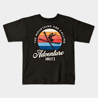 The Mountains are Calling. Kids T-Shirt